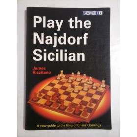 (Chess) (Sah)  -  Play the Najdorf  Sicilian  -  James  Rizzitano  
